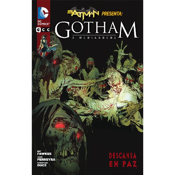 BATMAN PRESENTA GOTHAM A MEDIANOCHE DESCANSA EN PAZ