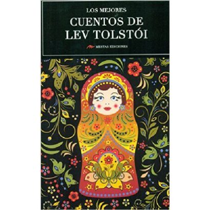 MEJORES CUENTOS DE LEV TOLSTOI