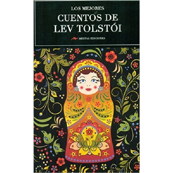 MEJORES CUENTOS DE LEV TOLSTOI