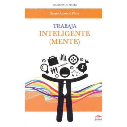 TRABAJA INTELIGENTE MENTE