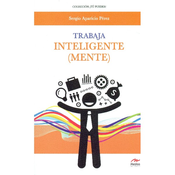 TRABAJA INTELIGENTE MENTE