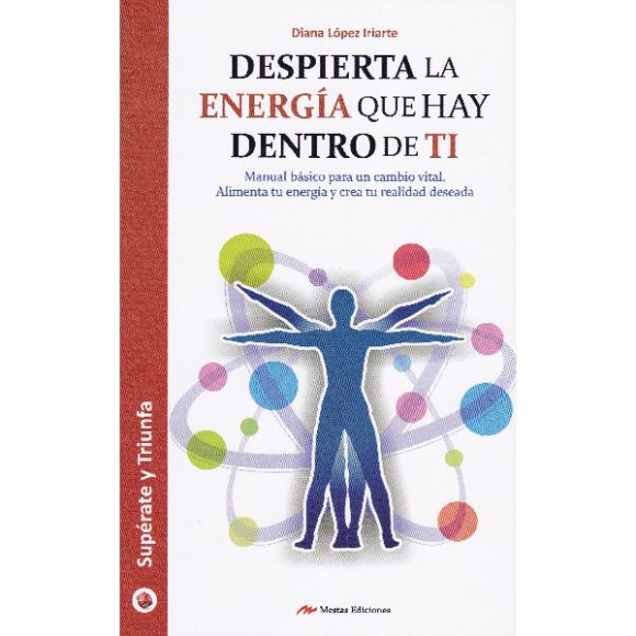 DESPIERTA LA ENERGIA QUE HAY DENTRO DE TI