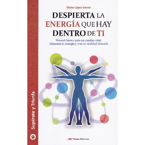 DESPIERTA LA ENERGIA QUE HAY DENTRO DE TI