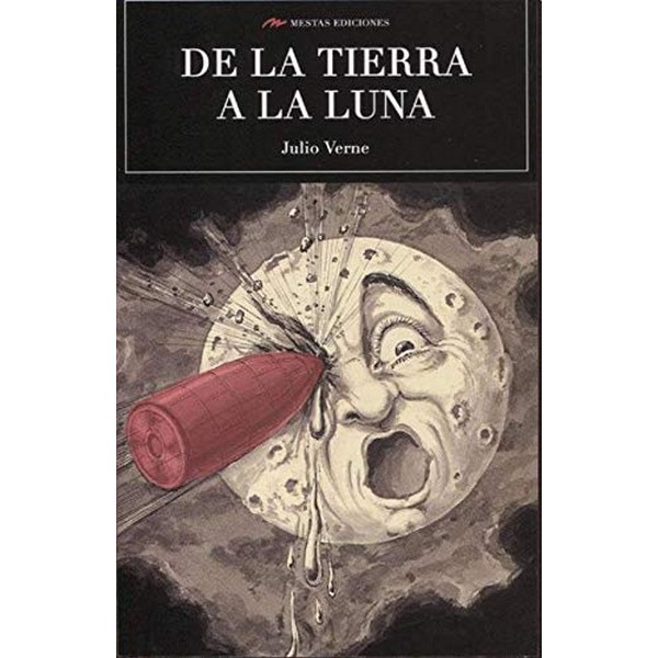 DE LA TIERRA A LA LUNA (MESTAS)