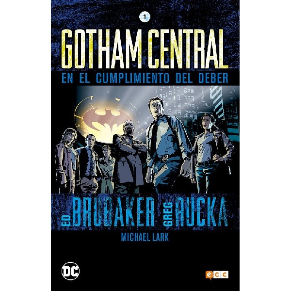 GOTHAM CENTRAL 1 EN EL CUMPLIMIENTO DEL DEBER