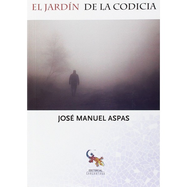 JARDIN DE LA CODICIA