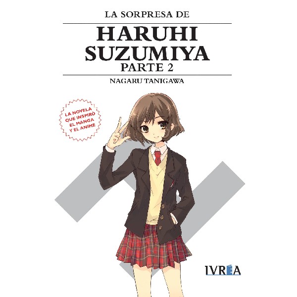 SORPRESA DE HARUHI SUZUMIYA PARTE 2
