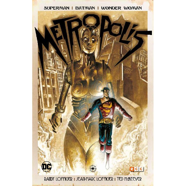 METROPOLIS SUPERMAN BATMAN WONDER WOMAN