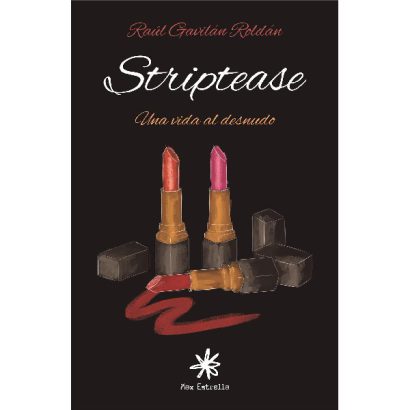 STRIPTEASE UNA VIDA AL DESNUDO