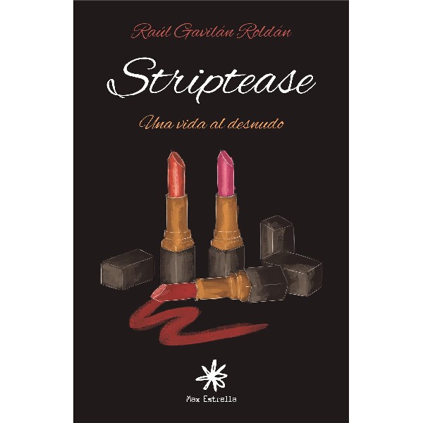 STRIPTEASE UNA VIDA AL DESNUDO