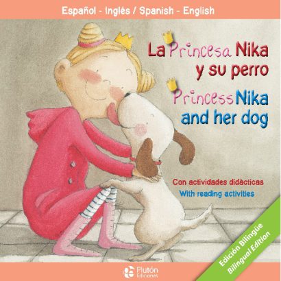 PRINCESA NIKA Y SU PERRO BILINGUE