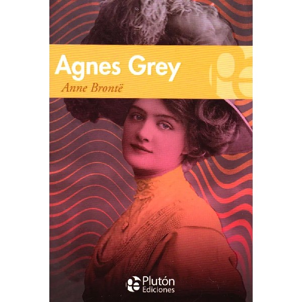 AGNES GREY PLUTON