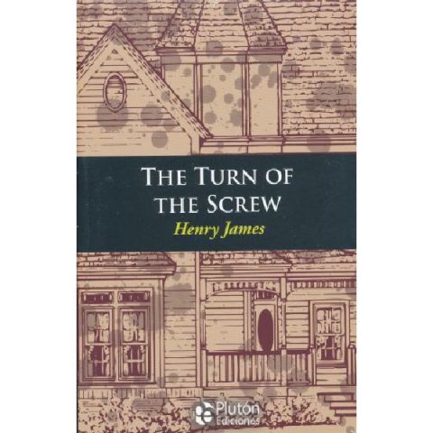 THE TURN OF THE SCREW ENGLISH