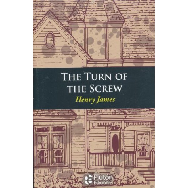 THE TURN OF THE SCREW ENGLISH