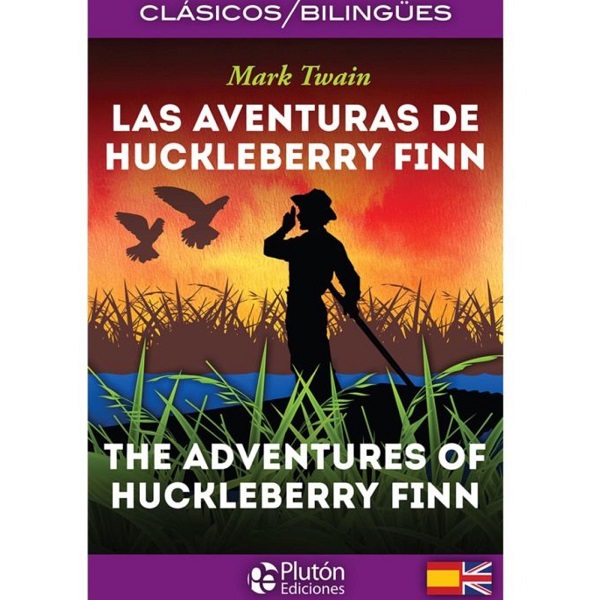 AVENTURAS DE HUCKLEBERRY FINN BILINGUE