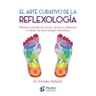ARTE CURATIVO DE LA REFLEXOLOGIA