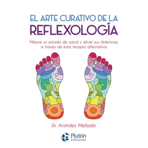 ARTE CURATIVO DE LA REFLEXOLOGIA
