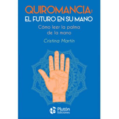 QUIROMANCIA EL FUTURO EN SU MANO