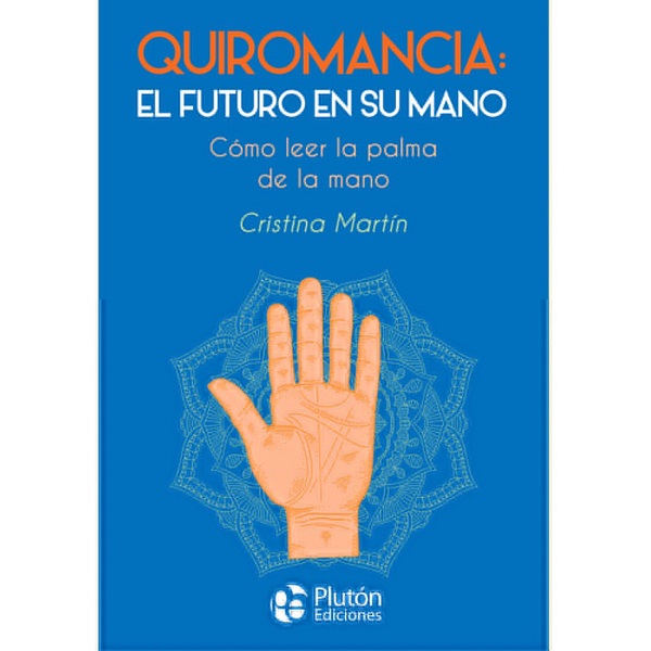 QUIROMANCIA EL FUTURO EN SU MANO