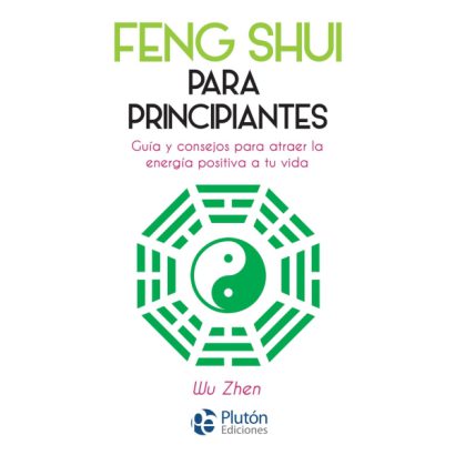 FENG SHUI PARA PRINCIPIANTES