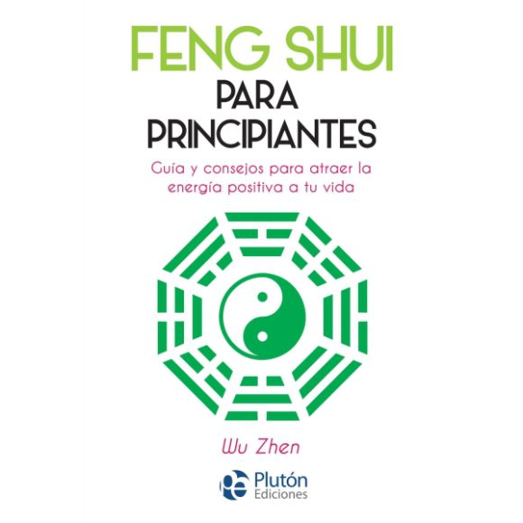 FENG SHUI PARA PRINCIPIANTES