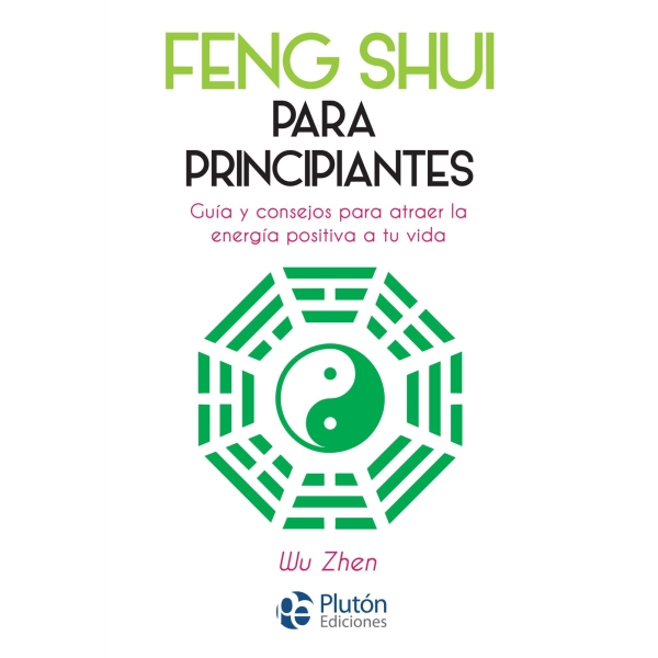 FENG SHUI PARA PRINCIPIANTES