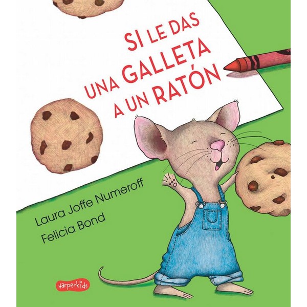 SI LE DAS UNA GALLETA A UN RATON