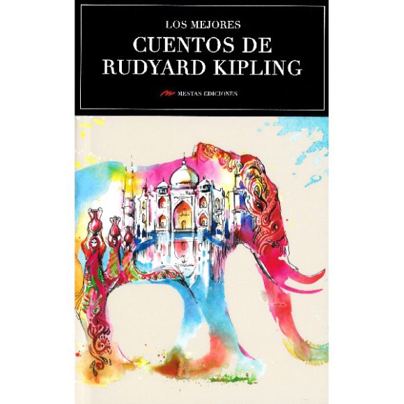 MEJORES CUENTOS DE RUDYARD KIPLING