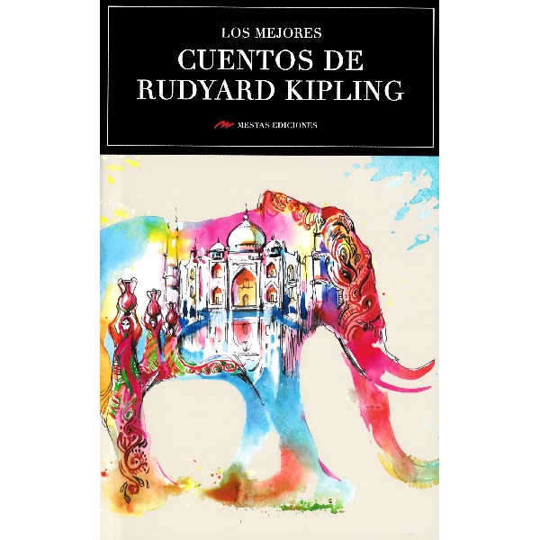 MEJORES CUENTOS DE RUDYARD KIPLING
