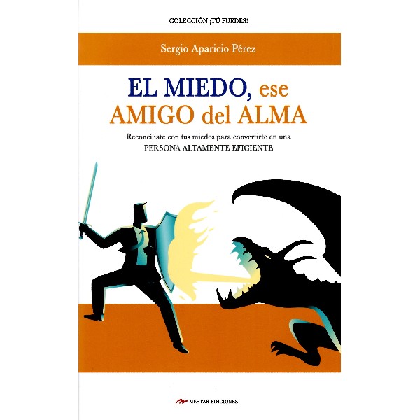 MIEDO ESE AMIGO DEL ALMA