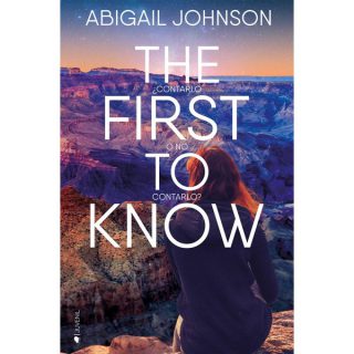 THE FIRST TO KNOW CONTARLO O NO CONTARLO?