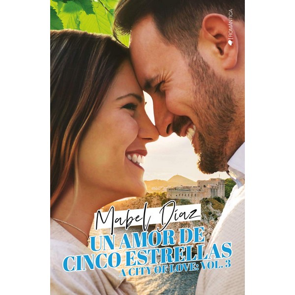 UN AMOR DE CINCO ESTRELLAS (A CITY OF LOVE 3)