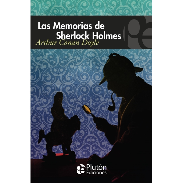 MEMORIAS DE SHERLOCK HOLMES