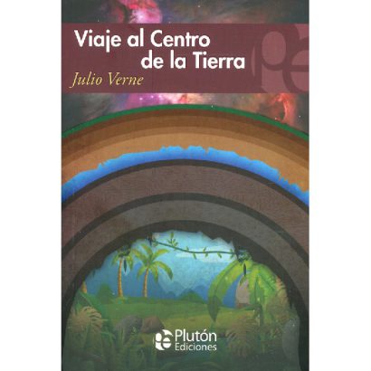 VIAJE AL CENTRO DE LA TIERRA