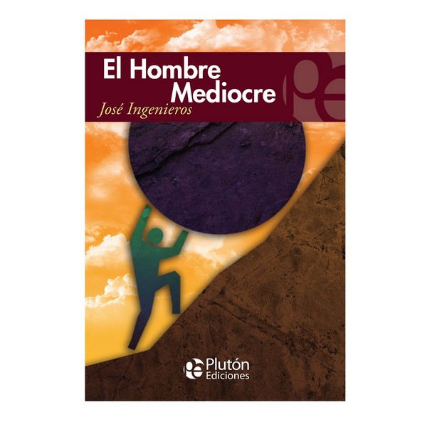 HOMBRE MEDIOCRE