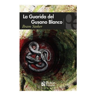 GUARIDA DEL GUSANO BLANCO