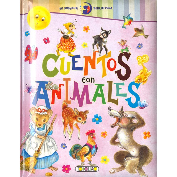 CUENTOS CON ANIMALES MI PRIMERA BIBLIOTECA