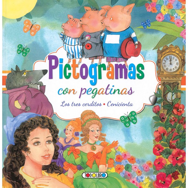 PICTOGRAMAS CON PEGATINAS (TRES CERDITOS/CENICIENTA)