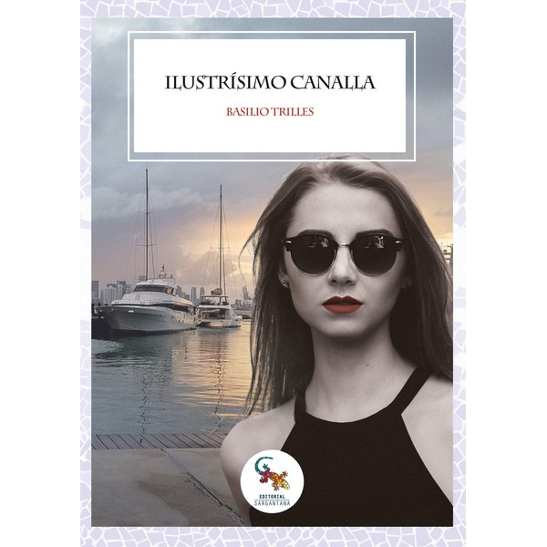 ILUSTRISIMO CANALLA