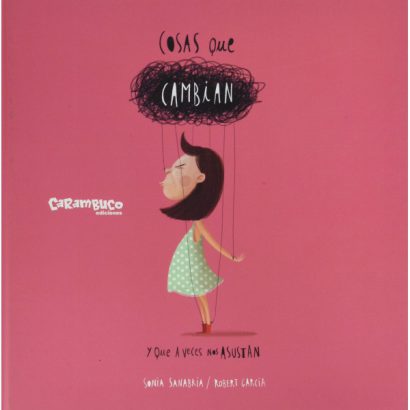 COSAS QUE CAMBIAN Y QUE A VECES NOS ASUSTAN
