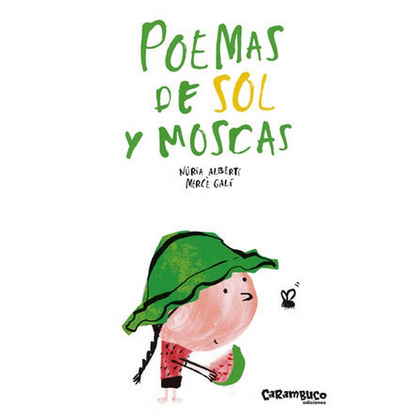 POEMAS DE SOL Y MOSCAS
