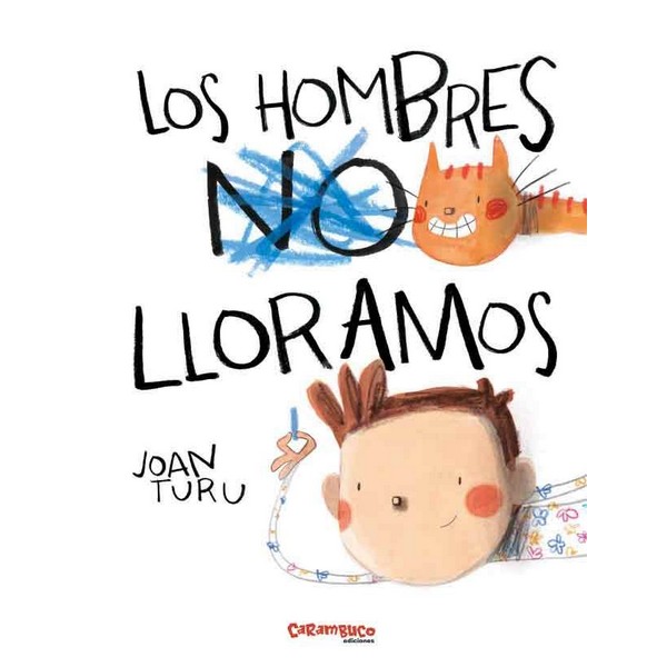 HOMBRES NO LLORAMOS