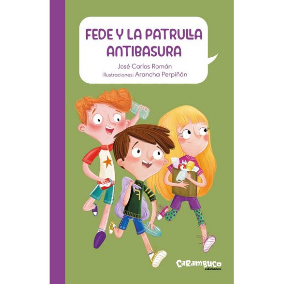 FEDE Y LA PATRULLA ANTIBASURA