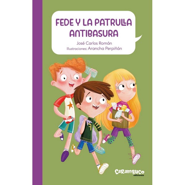 FEDE Y LA PATRULLA ANTIBASURA