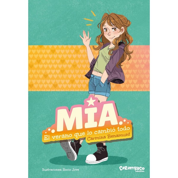 MIA EL VERANO QUE LO CAMBIO TODO