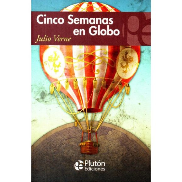 CINCO SEMANAS EN GLOBO