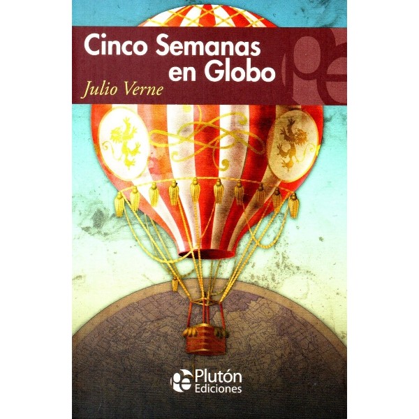 CINCO SEMANAS EN GLOBO