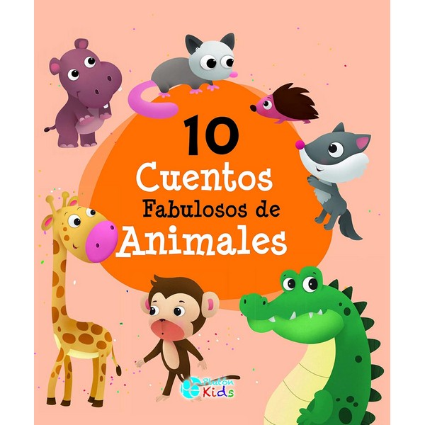 10 CUENTOS FABULOSOS DE ANIMALES