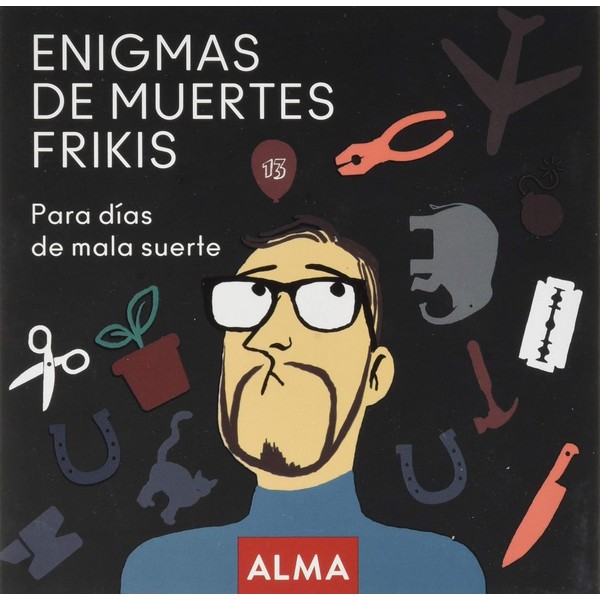 ENIGMAS DE MUERTES FRIKIS