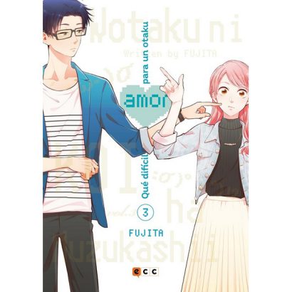 QUE DIFICIL ES EL AMOR PARA UN OTAKU 03 (2° EDICION)